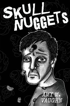 Skull Nuggets - Vaughn, Amy M.