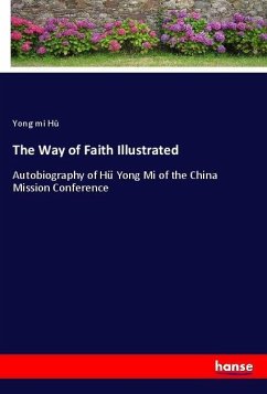 The Way of Faith Illustrated - Hü, Yong mi