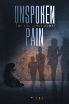 Unspoken Pain - Lee, Lily