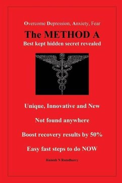 The Method a: Overcome Anxiety, Depression and Fear - Ramdharry, Hamish N.