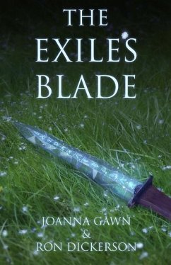 The Exile's Blade - Dickerson, Ron; Gawn, Joanna