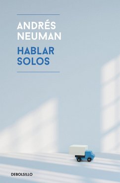 Hablar Solos / Fabricated Memories - Neuman, Andrés