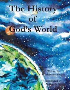 The History of God's World - Emery, R Meredith