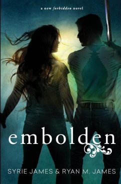 Embolden: (forbidden Book 2) - James, Ryan M.; James, Syrie