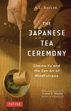 The Japanese Tea Ceremony - Sadler, A. L.