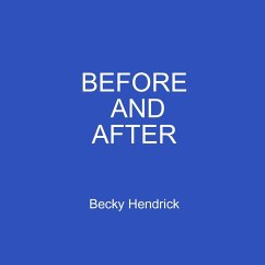 BEFORE AND AFTER - Hendrick, Becky