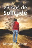 25 ANS de Solitude: Une Histoire d'Amour Qui a Surv