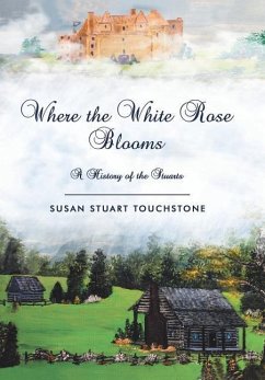Where the White Rose Blooms - Touchstone, Susan Stuart