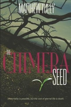 The Chimera Seed - Tully, Matthew