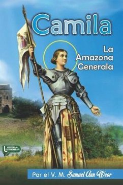 Camila: La Amazona Generala - International, Luzmidraja; Weor, Samael Aun