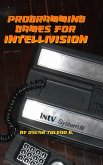 Programming Games for Intellivision