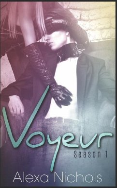 Voyeur: Season 1 Collection - Nichols, Alexa