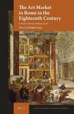 The Art Market in Rome in the Eighteenth Century: A Study in the Social History of Art