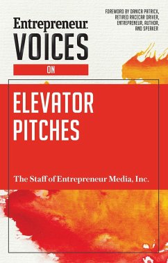 Entrepreneur Voices on Elevator Pitches - Media, The Staff of Entrepreneur