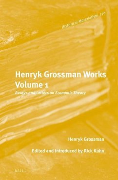 Henryk Grossman Works, Volume 1 - Grossman, Henryk