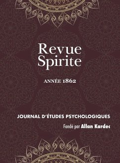 Revue Spirite (Année 1862) - Kardec, Allan