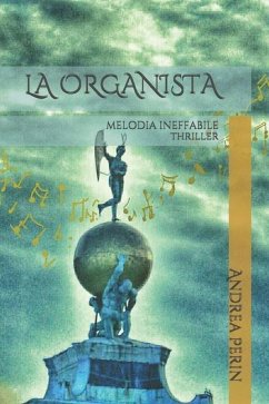 La Organista: Melodia Ineffabile - Perin, Andrea