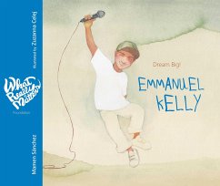 Emmanuel Kelly: Dream Big! - Sánchez, Mamen