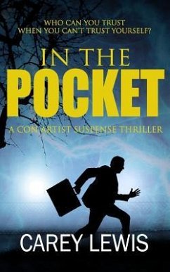 In the Pocket: A Con Artist Suspense Thriller - Lewis, Carey