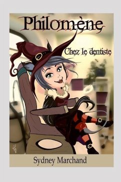 Philomène Chez Le Dentiste - Marchand, Sydney