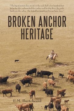 Broken Anchor Heritage - Burtcheard, E. M.