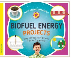 Biofuel Energy Projects: Easy Energy Activities for Future Engineers! - Alkire, Jessie