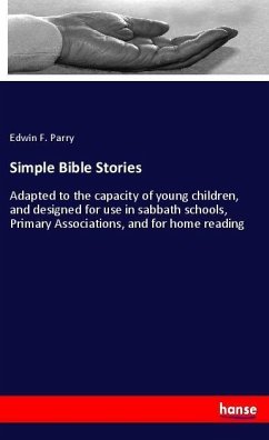 Simple Bible Stories - Parry, Edwin F.