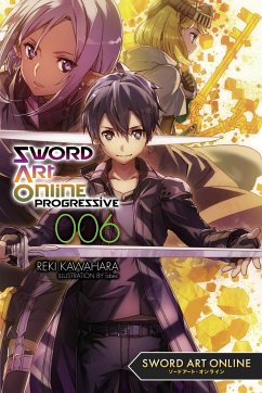 Sword Art Online Progressive 6 (Light Novel) - Kawahara, Reki