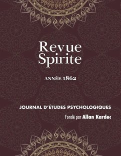 Revue Spirite (Année 1862) - Kardec, Allan