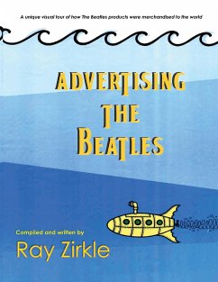 Advertising the Beatles (PB) - Zirkle, Ray