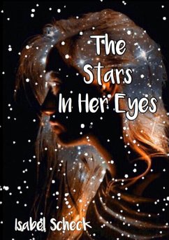 The Stars In Her Eyes - Scheck, Isabel