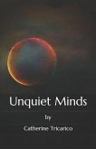 Unquiet Minds