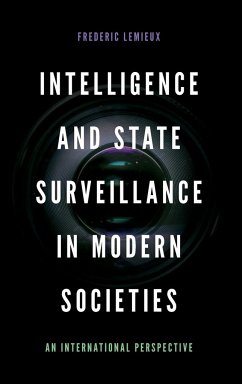 Intelligence and State Surveillance in Modern Societies - Lemieux, Frederic