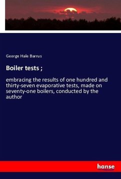 Boiler tests ; - Barrus, George Hale