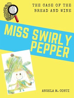 Miss Swirly Pepper - Conti, Angela M.