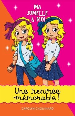 Cover Ma jumelle et moi - Une rentree memorable! (eBook, PDF)