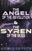 The Angel of the Revolution & The Syren of the Skies (eBook, ePUB)