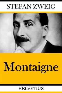 Montaigne (eBook, ePUB) - Zweig, Stefan