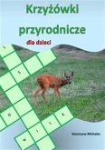 Krzyżówki przyrodnicze dla dzieci (eBook, PDF)