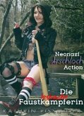 Neo-Nazi Arschloch Action (eBook, ePUB)
