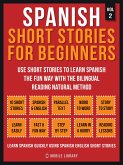 Spanish Short Stories For Beginners (Vol 2) (eBook, ePUB)