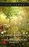 Hansel and Gretel in the Enchanted Forest (eBook, ePUB)