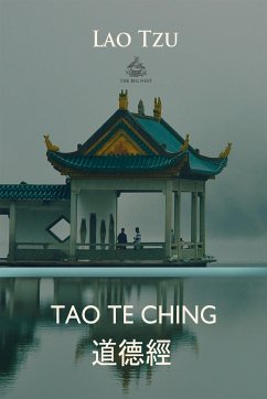 Tao Te Ching (Chinese and English language) (eBook, ePUB) - Tzu, Lao