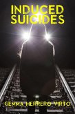 Induced Suicides (eBook, ePUB)