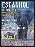 Espanhol para iniciantes - Aprenda Espanhol e Ajude a Salvar os Elefantes (eBook, ePUB)