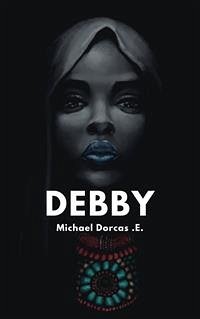 Debby (eBook, ePUB) - Dorcas E., Michael