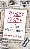 Angry People in Local Newspapers (eBook, ePUB)