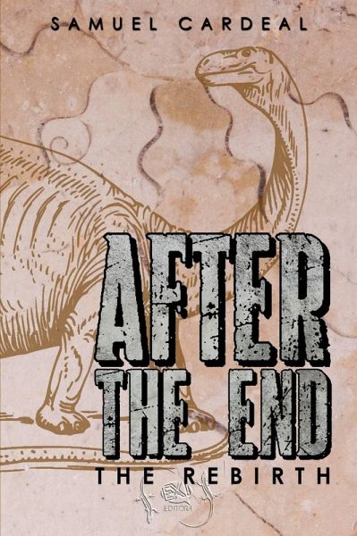 After the End: The Rebirth (eBook, ePUB)