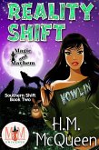 Reality Shift: Magic and Mayhem Universe (Southern Shift) (eBook, ePUB) Reality Shift: Magic and Mayhem Universe (Southern Shift) (eBook, ePUB)