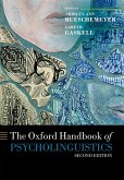 The Oxford Handbook of Psycholinguistics (eBook, ePUB)